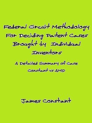 cover image of Federal Circuit Methodology For Deciding Patent Cases Brought by Individual Inventors